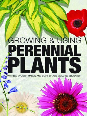cover image of Growing and Using Perennial Plants